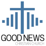 Good News Christian Church